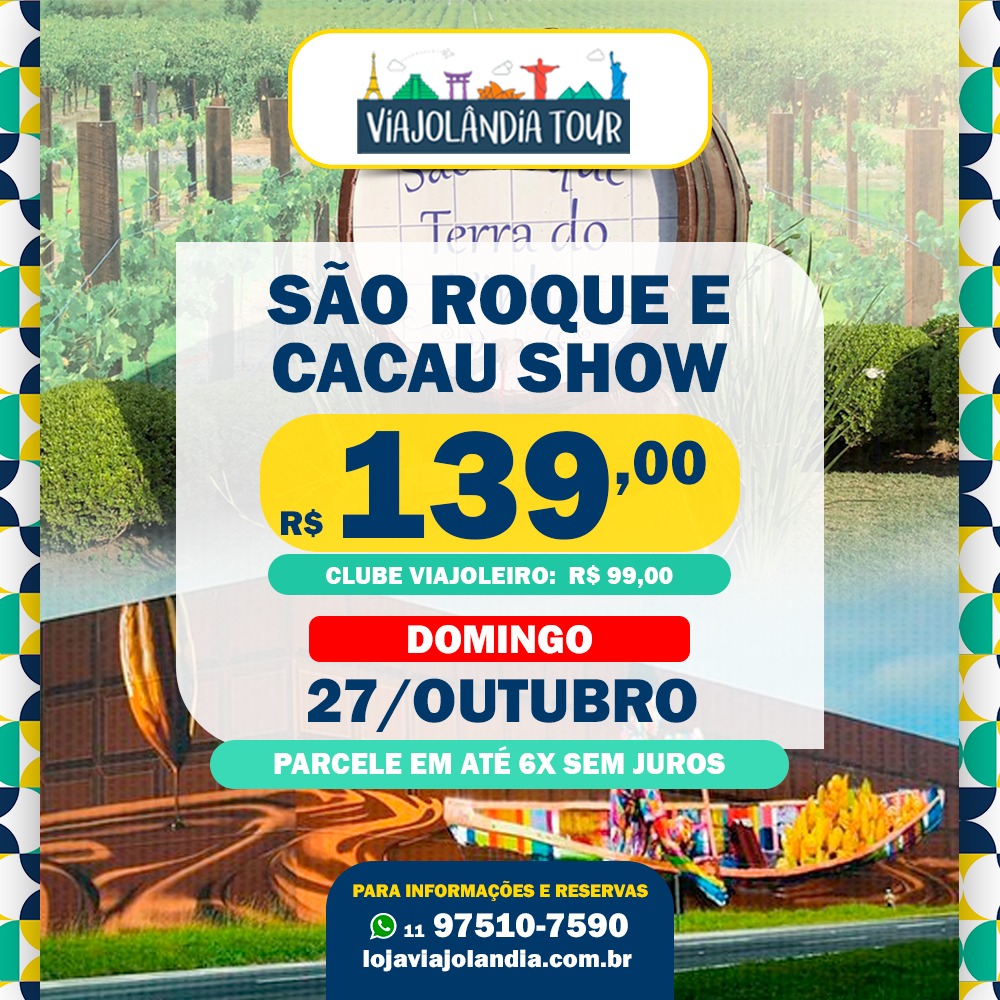 São Roque (Mega Cacau Show)